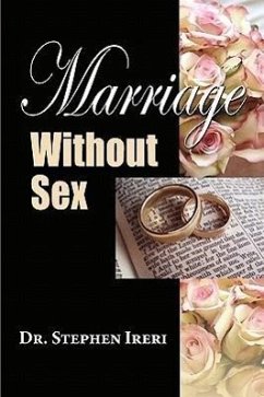 Marriage Without Sex - Ireri, Stephen