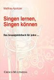 Singen lernen, Singen können, m. 1 Audio-DVD