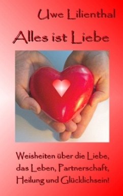 Alles ist Liebe