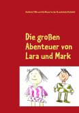 Die großen Abenteuer von Lara und Mark