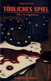 Tödliches Spiel Tödliches Spiel
