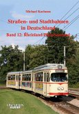 Strassen- und Stadtbahnen in Deutschland 12. Rheinland-Pfalz/ Saarland