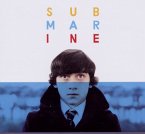 Submarine: Original Songs From The Film