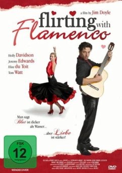 Flirting with Flamenco / Liebe und Flamenco