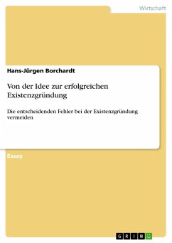 Von der Idee zur erfolgreichen Existenzgründung - Borchardt, Hans-Jürgen