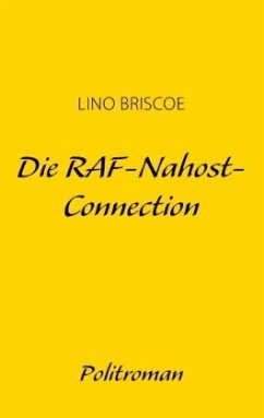 Die RAF-Nahost-Connection - Briscoe, Lino