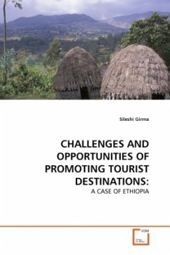 CHALLENGES AND OPPORTUNITIES OF PROMOTING TOURIST DESTINATIONS: