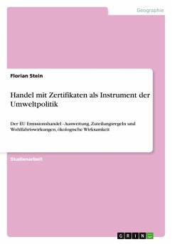 Handel mit Zertifikaten als Instrument der Umweltpolitik - Stein, Florian