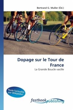Dopage sur le Tour de France - Muller, Bertrand G.