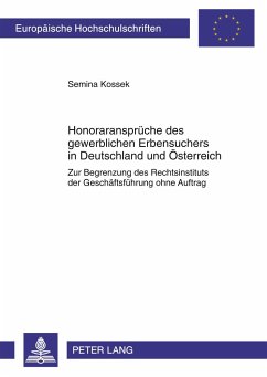 Honoraransprüche des gewerblichen Erbensuchers in Deutschland und Österreich - Kossek, Semina