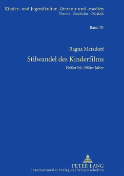 Stilwandel des Kinderfilms - Metzdorf, Ragna