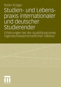 Studien- und Lebenspraxis internationaler und deutscher Studierender - Kröger, Robin