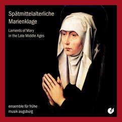 Spätmittelalterliche Marienklage - Ensemble Für Frühe Musik Augsburg