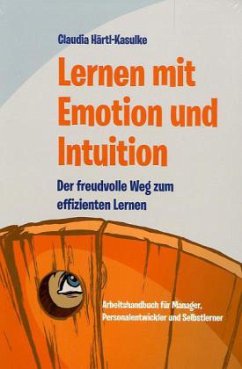 Lernen mit Emotion und Intuition - Härtl-Kasulke, Claudia