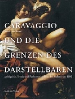 Caravaggio und die Grenzen des Darstellbaren - Rosen, Valeska von