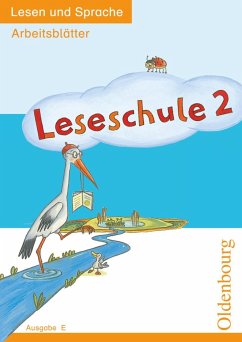 Leseschule E 2. Arbeitsblätter Lesen und Sprache - Keck, Helmtrud;Ledermann, Ursula;Laufer, Lutz