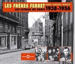 Les Gitans De Paris 1938-1956 - Les Frêres Ferret