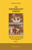 Die Wiederkunft Christi I Die Wiederkunft Christi I