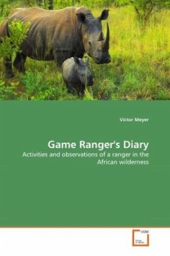 Game Ranger's Diary - Meyer, Victor