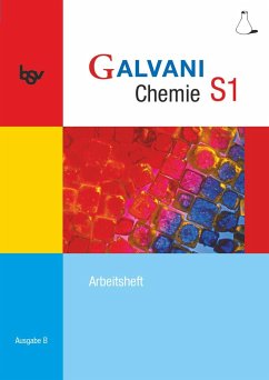 Galvani Chemie S1 Ausgabe B. Arbeitsheft - Frese, Britta;Kreß, Christine;Pistohl, Birger