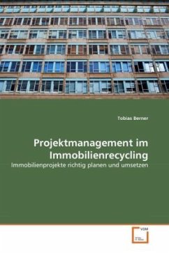 Projektmanagement im Immobilienrecycling