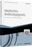 Das Mietrechtsänderungsgesetz (MietRÄndG)