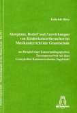 Akzeptanz, Bedarf und Auswirkungen von Kinderkonzertbesuchen im Musikunterricht der Grundschule mm Beispiel einer konzertpädagogischen Zusammenarbeit mit dem Georgischen Kammerorchester Ingolstadt Akzeptanz, Bedarf und Auswirkungen von Kinderkonzertbesuchen im Musikunterricht der Grundschule mm Beispiel einer konzertpädagogischen Zusammenarbeit mit dem Georgischen Kammerorchester Ingolstadt