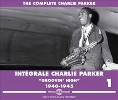 Groovin' High-The Complete Vol.1 1940-1945 - Parker,Charlie
