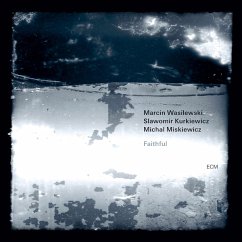 Faithful - Wasilewski,Marcin Trio