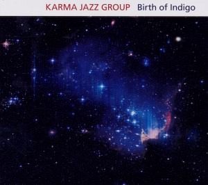 Birth Of Indigo Birth Of Indigo
