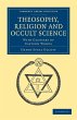 Theosophy, Religion and Occult Science - Bild 1