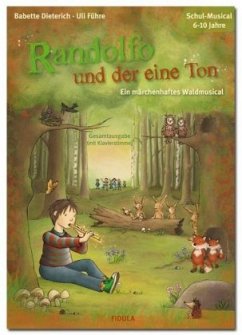 Randolfo und der eine Ton - Führe, Uli;Dieterich, Babette