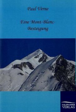 Eine Mont-Blanc-Besteigung - Verne, Paul