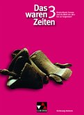 Das waren Zeiten Schleswig-Holstein 3 / Das waren Zeiten, Ausgabe Gymnasium Schleswig-Holstein Bd.3