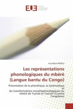 Les représentations phonologiques du mbérè (Langue bantu du Congo) - NDOULI, Guy Blaise