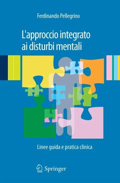 L'Approccio Integrato AI Disturbi Mentali - Pellegrino, Ferdinando