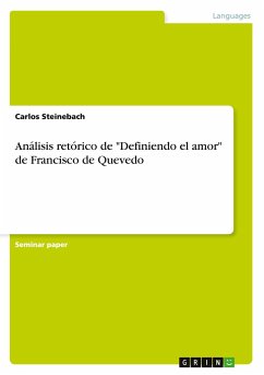 Análisis retórico de &quote;Definiendo el amor&quote; de Francisco de Quevedo