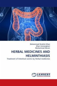 HERBAL MEDICINES AND HELMINTHIASIS - Ibrahim Khan, Muhammad;Usmanghani, Khan;Akram, Muhammad