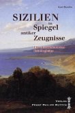 Sizilien im Spiegel antiker Zeugnisse