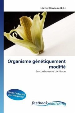 Organisme génétiquement modifié - Blondeau, Lilette