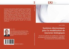 Systèmes électroniques pour la modélisation de neurones biologiques - Saighi, Sylvain