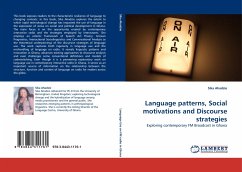 Language patterns, Social motivations and Discourse strategies