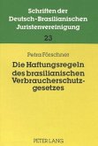 Die Haftungsregeln des brasilianischen Verbraucherschutzgesetzes