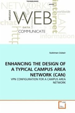 ENHANCING THE DESIGN OF A TYPICAL CAMPUS AREA NETWORK (CAN)