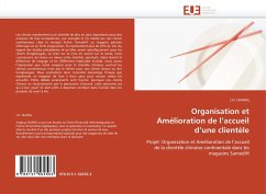 Organisation et Amélioration de l''accueil d''une clientèle - Huang, J. H.