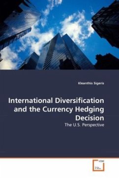 International Diversification and the Currency Hedging Decision