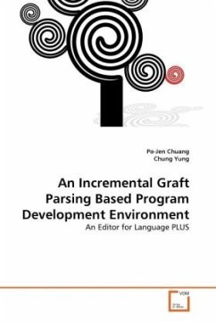 An Incremental Graft Parsing Based Program Development Environment