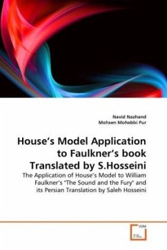 House's Model Application to Faulkner's book Translated by S.Hosseini