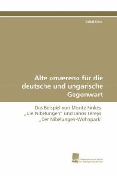 Alte »mæren« für die deutsche und ungarische Gegenwart - Dácz, Enik