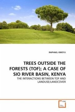 TREES OUTSIDE THE FORESTS (TOF); A CASE OF SIO RIVER BASIN, KENYA - KWEYU, RAPHAEL